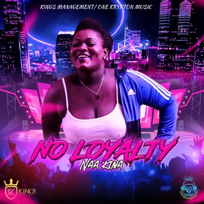 No Loyalty - Single