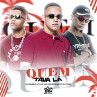 Quem Tava Lá - Single - Mc Brunim Dt, MC Murilo MT & Mc Wf