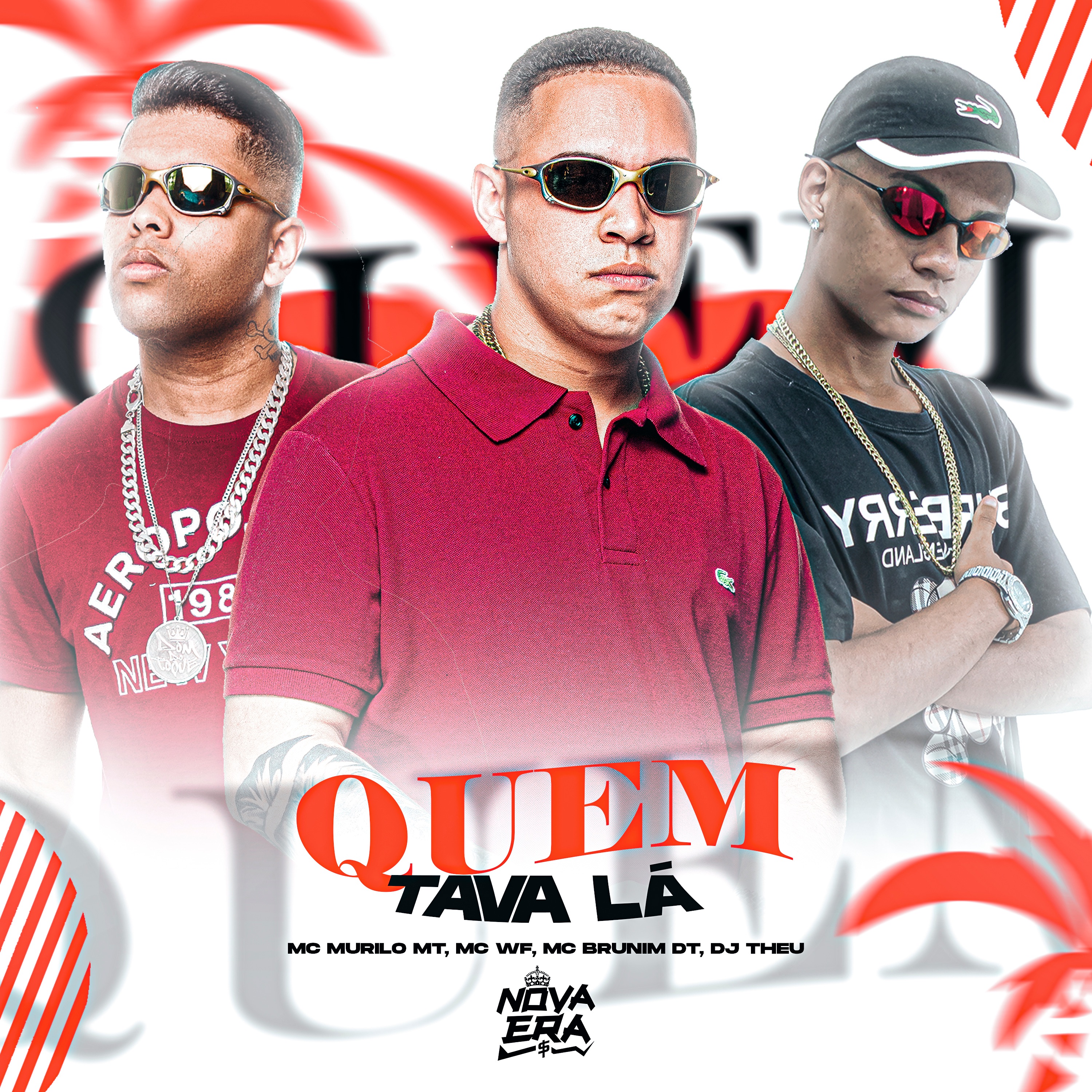 Quem Tava Lá - Single by Mc Brunim Dt, MC Murilo MT & Mc Wf album cover
