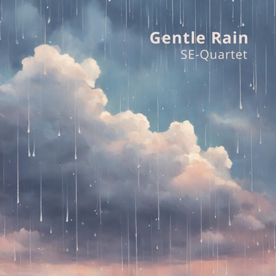 Gentle Rain - EP