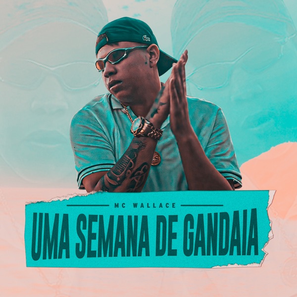 Uma Semana de Gandaia