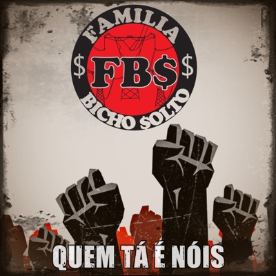 Quem Tá É Nóis (feat. Willians V.L., Tiagão do Gueto, Vitor, W.T.R., Mauricio, Tody, TL Loko, Alemão 88, Marcos Favela, Mente Engatilhada & Will) - Single
