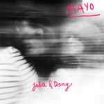 Julie Doiron & Dany Placard - Mayo