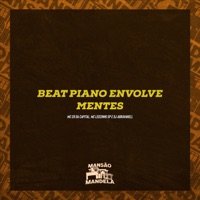 Beat Piano Envolve Mentes - Single - Mc CR Da Capital, MC Leozinho SP & DJ Abravanell