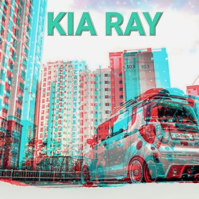 Kia Ray (feat. Leo Tyan) - Single