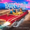 Loco Contigo (feat. La Perversa) - Single