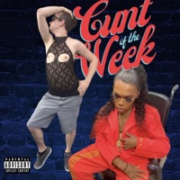 CuntOfTheWeek (Remix) [feat. Dilly B] - Single - RollingRay