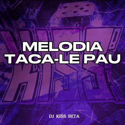 Melodia Taca-Le Pau - Single