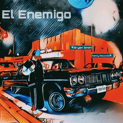 El Enemigo (feat. Bryam Smith) - Single