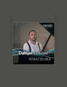 Danijel Đokovićを聴いたり、ミュージックビデオを鑑賞したり、経歴やツアー日程などを確認したりしましょう！