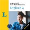 Langenscheidt Audio-Wortschatztrainer Englisch 2 - Langenscheidt-Redaktion