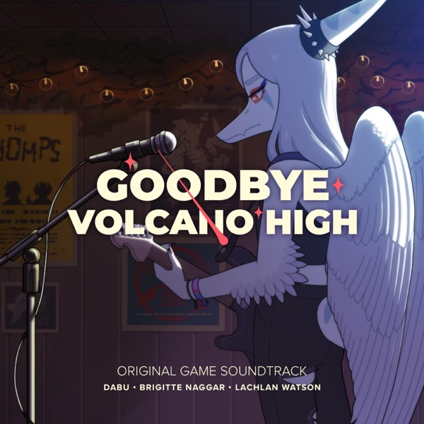 Goodbye Volcano High(Original Game Soundtrack)