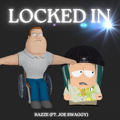 LOCKED IN (feat. Joe Swaggy) - Single