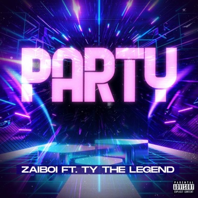 Party (feat. Ty the Legend) [Radio Edit] - Single