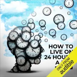 How to Live on 24 Hours a Day (Unabridged)