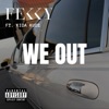 We Out - Single