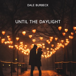 Until the Daylight (Romantic Ballads)