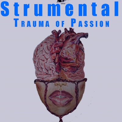 Trauma of Passion