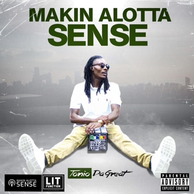 Makin Alotta Sense - Single