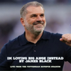 I'm Loving Big Ange Instead - The Voice Of Spurs