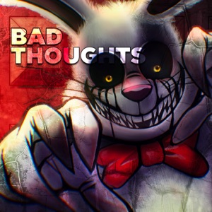Bad Thoughts (Mr. Hopp's Playhouse) - Single