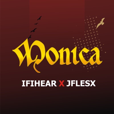 Monica (feat. Jflesx) - Single
