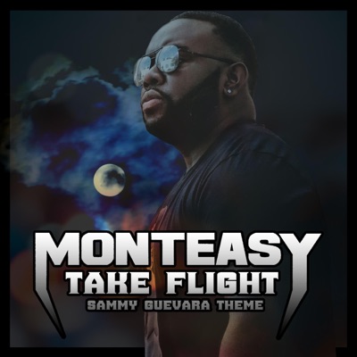Take Flight (Sammy Guevara Theme Song) - Single