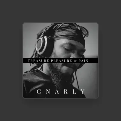 Listen to Gnarley, watch music videos, read bio, see tour dates & more!