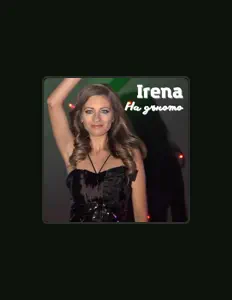 Listen to Irena, watch music videos, read bio, see tour dates & more!