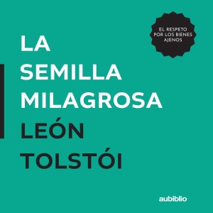 La semilla milagrosa [The Miraculous Seed] (Unabridged)