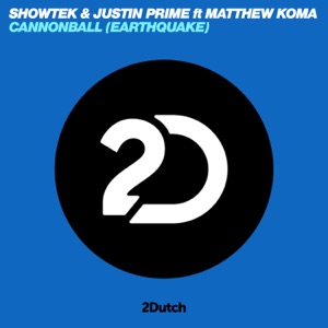 Cannonball (Earthquake) [feat. Matthew Koma] [Radio Mix]