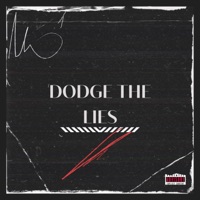 Dodge the Lies (feat. $ummer$) - Single - LivingIn9D