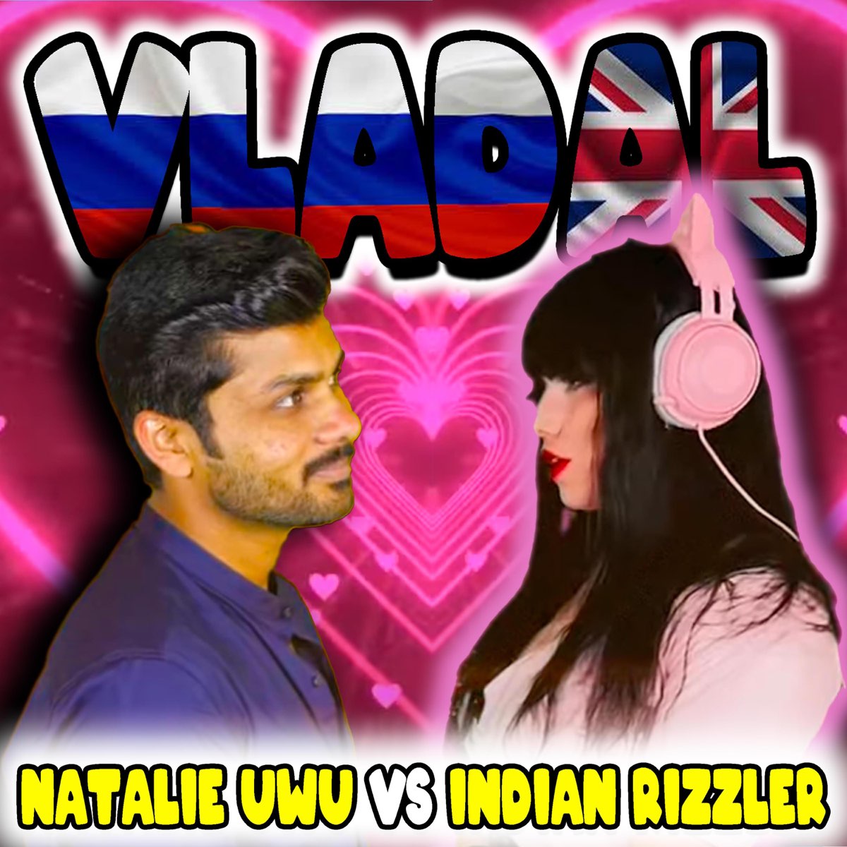 Natalie UwU vs Indian Rizzler - Single - Album by VladAL - Apple Music