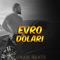 Evro Dolari - Adnan Beats lyrics