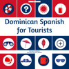 Dominican Spanish for Tourists - Laura Santana