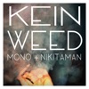 Kein Weed - Single