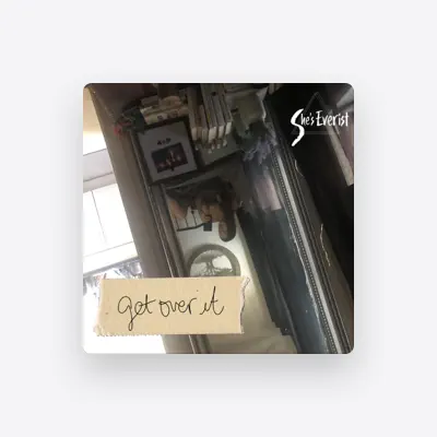 Listen to She's Everist, watch music videos, read bio, see tour dates & more!