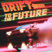 Drift To the Future artwork