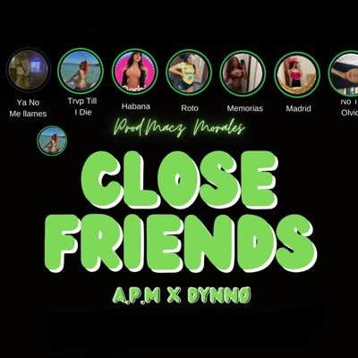 Close Friends - Single