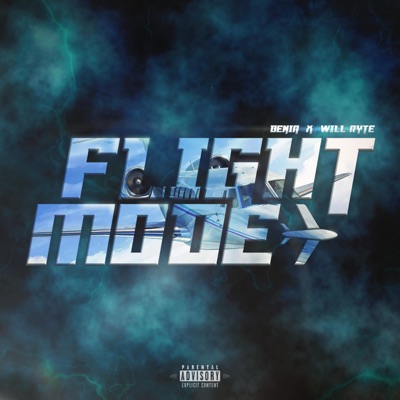 Flight Mode (feat. Will Ryte) - Single