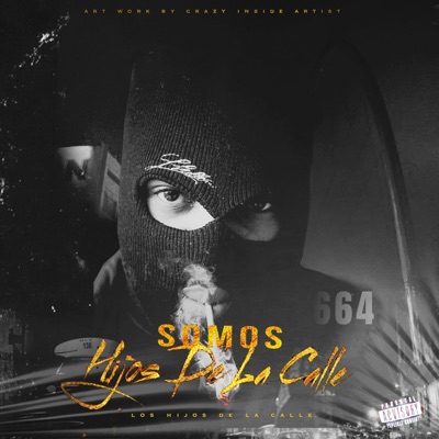 Somos Hijos De La Calle - Single