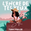 L'encre de tes yeux - Single