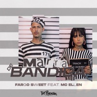 Marra de Bandida - Single - Fargo Sweet & Mc Ellen
