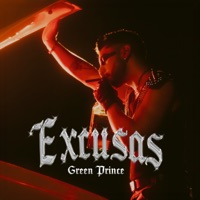Excusas - Single - Green Prince