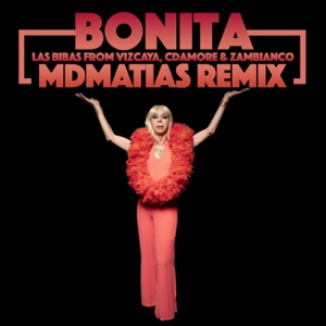 Bonita (Remixes, Pt. 2) - Single