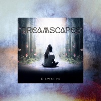 Dreamscapes - E-Swerve