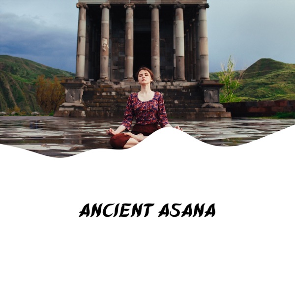 Ancient Asana - EP