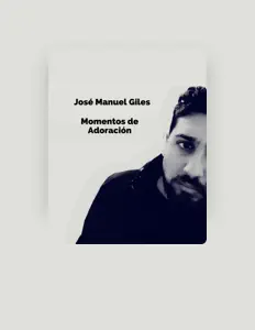 Listen to José Manuel Giles, watch music videos, read bio, see tour dates & more!