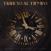 Tributo Al Tiempo - Single