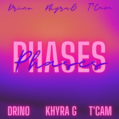 Phases (feat. Khyrag & T'Cam) - Single